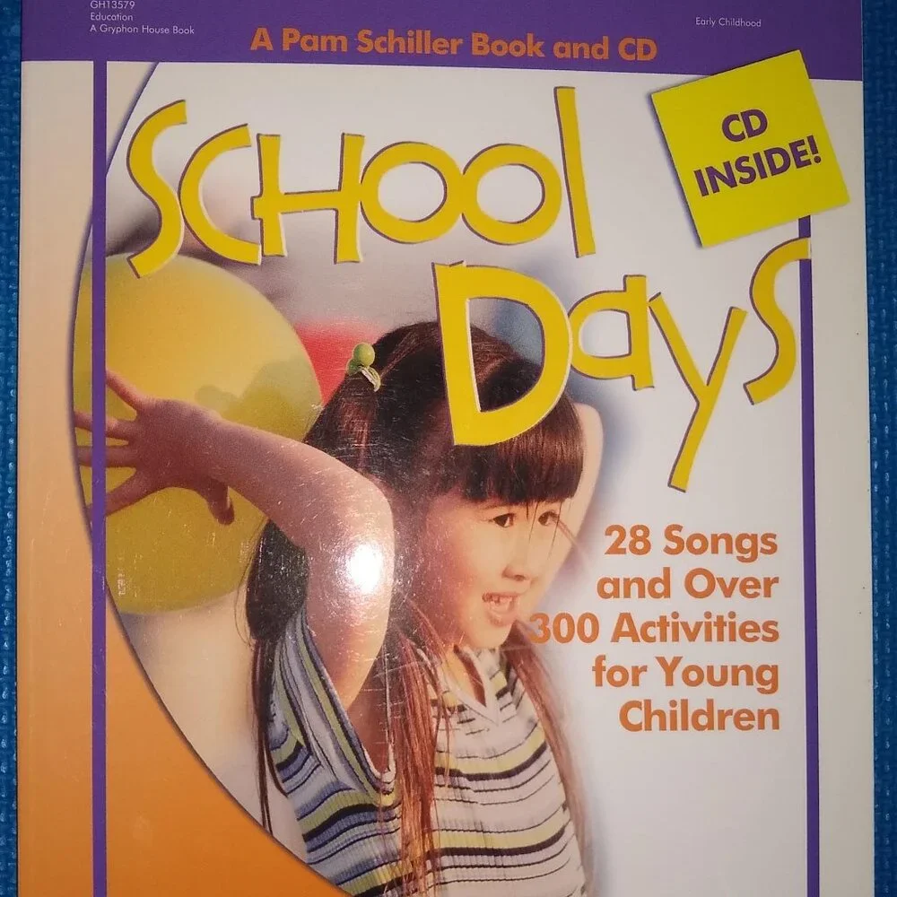 School Days: 28 Songs & over 300 Activities For Young Children Pam Schiller New